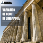 Variation of a Court Order in Singapore