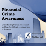 Understanding Financial Crime in Singapore